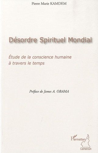 Emprunter Désordre spirituel mondial. Etude de la conscience humaine à travers le temps livre