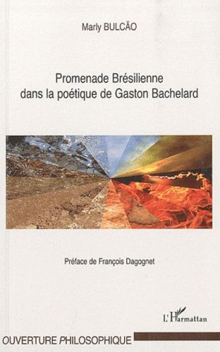 Emprunter Promenade brésilienne dans la poétique de Gaston Bachelard livre