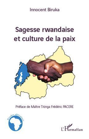 Emprunter Sagesse rwandaise et culture de la paix livre