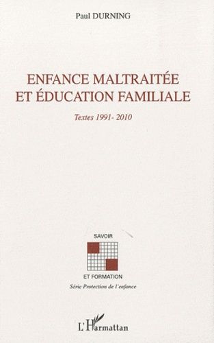 Emprunter Enfance maltraitée et éducation nationale. Textes 1991-2010 livre