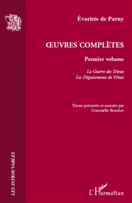 Emprunter Oeuvres complètes. Volume 1, La Guerre des Dieux %3B Les Déguisements de Vénus livre