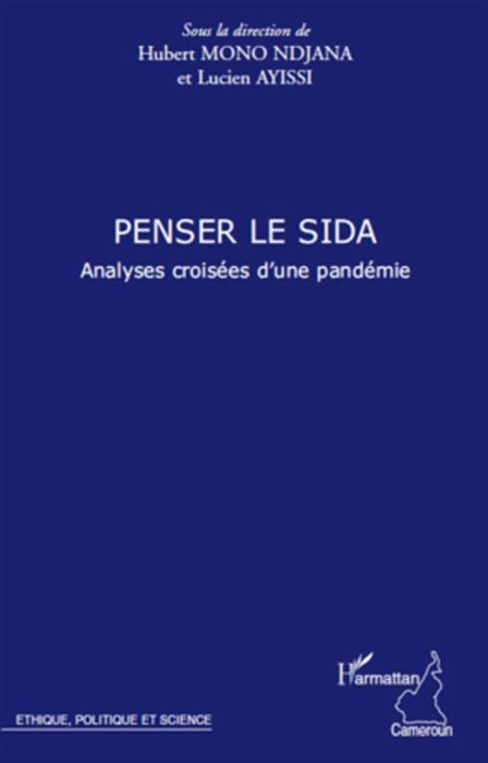 Emprunter Penser le sida. Analyses croisées d'une pandémie livre