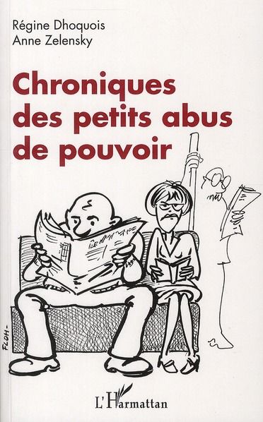 Emprunter Chroniques des petits abus de pouvoir livre