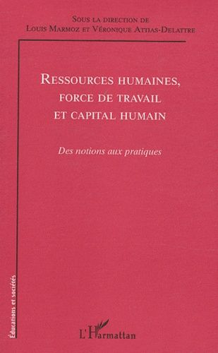 Emprunter Ressources humaines, force de travail et capital humain. Des notions aux pratiques livre