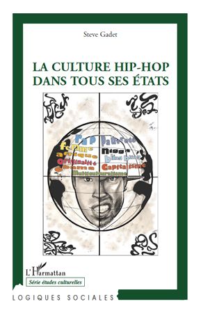 Emprunter Revue d'études culturelles : La culture hip-hop dans tous ses états livre