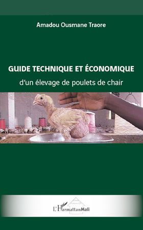 Emprunter Guide technique et économique d'un élevage de poulets de chair livre