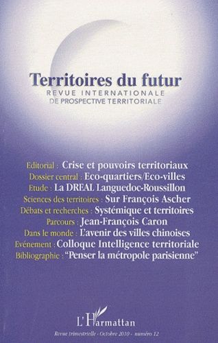 Emprunter Territoires du futur N° 12, Octobre 2010 : Revue internationale de prospective territoriale livre