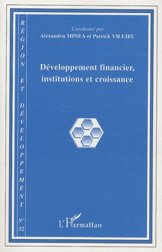 Emprunter Région et Développement N° 32-2010 : Développement financier, institutions et croissance livre