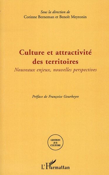 Emprunter Culture et attractivité des territoires. Nouveaux enjeux, nouvelles perspectives livre