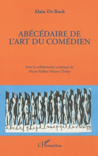 Emprunter Abécédaire de l'art du comédien livre