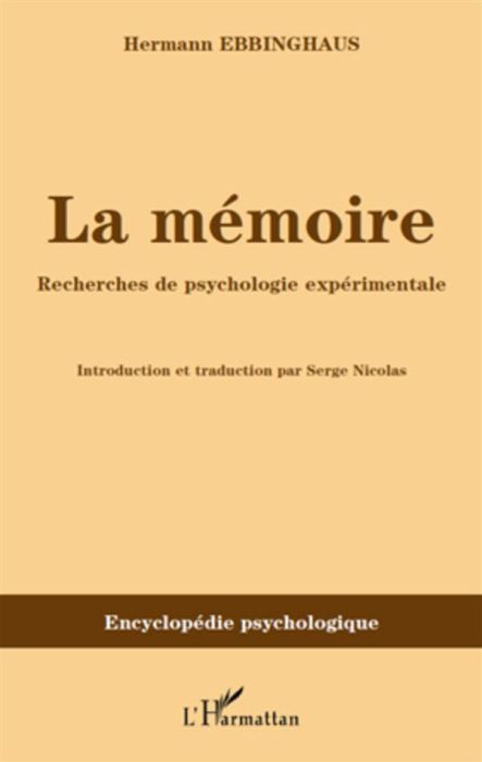 Emprunter La mémoire. Recherches de psychologie expérimentale livre