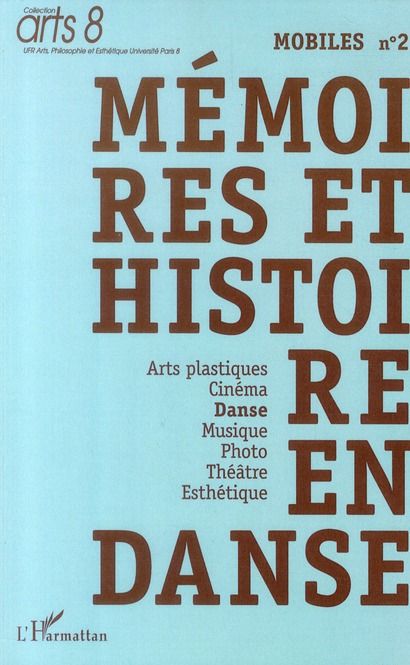 Emprunter Mobiles N° 2 : Mémoires et histoire en danse livre