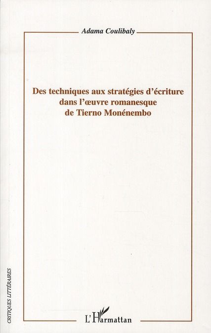 Emprunter Des techniques aux stratégies d'écriture dans l'oeuvre romanesque de Tierno Monénembo livre