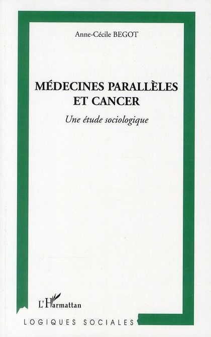 Emprunter Médecines parallèles et cancer. Une étude sociologique livre