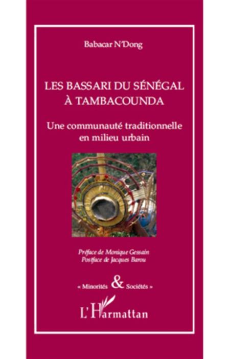 Emprunter Les Bassari du Sénégal à Tambacounda. Une communauté traditionnelle en milieu urbain livre