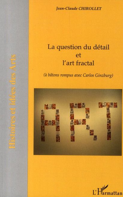 Emprunter La question du détail et l'art fractal. (à bâtons rompus avec Carlos Ginzburg) livre