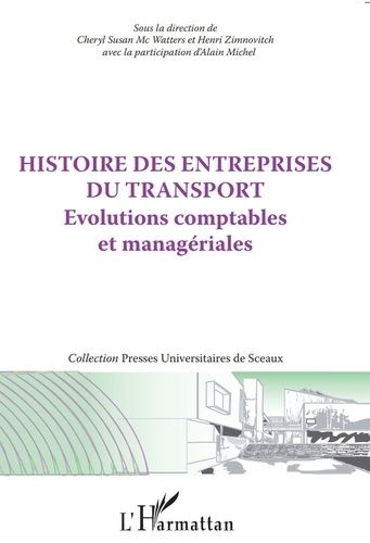 Emprunter Histoire des entreprises du transport. Evolutions comptables et managériales livre