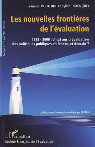 Emprunter Les nouvelles frontières de l'évaluation. 1989-2009 : Vingt ans d'évaluation des politiques publique livre