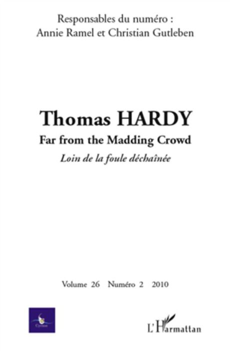 Emprunter Cycnos Volume 26 N° 2/2010 : Thomas Hardy. Far from the Madding Crowd livre