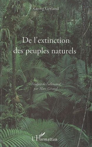 Emprunter De l'extinction des peuples naturels livre