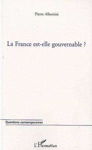 Emprunter La France est-elle gouvernable ? livre