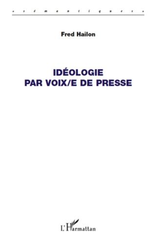 Emprunter Idéologie par voix/e de presse livre