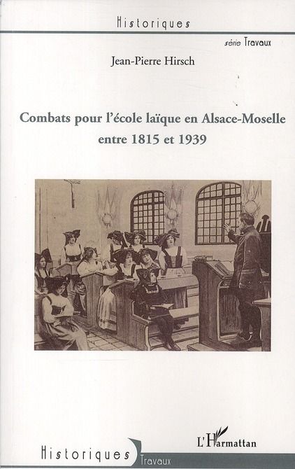 Emprunter Combats pour l'école laïque en Alsace-Moselle entre 1815 et 1939 livre