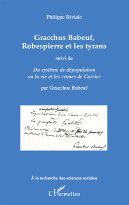 Emprunter Gracchus Babeuf, Robespierre et les tyrans. Suivi de Du système de dépopulation ou la vie et les cri livre