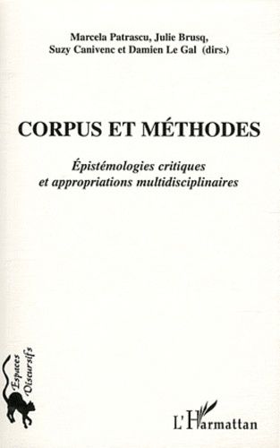 Emprunter Corpus et méthodes. Epistémologies critiques et appropriations multidisciplinaires livre