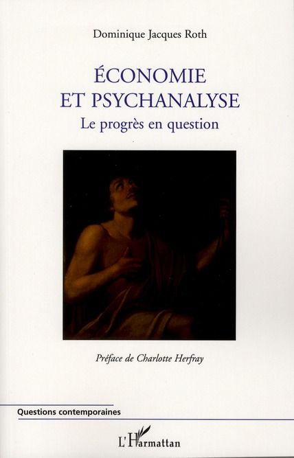 Emprunter Economie et psychanalyse. Le progrès en question livre