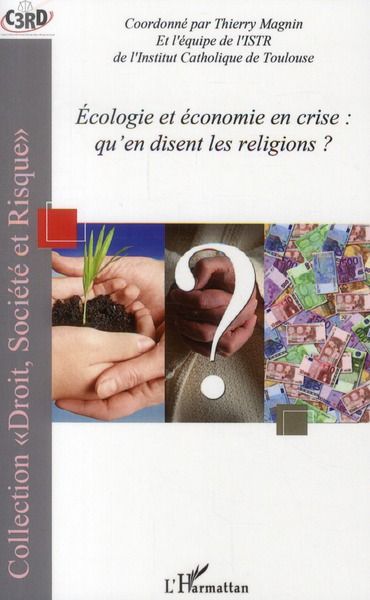 Emprunter Ecologie et économie en crise : qu'en disent les religions ? livre