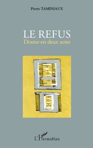 Emprunter Le refus livre