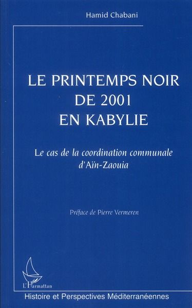 Emprunter Le printemps noir de 2001 en Kabylie. Le cas de la coordination communale d'Aïn-Zaouia livre