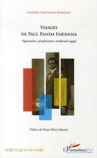 Emprunter Visages de paul panda farnana. Nationaliste, panafricaniste, intellectuel engagé livre