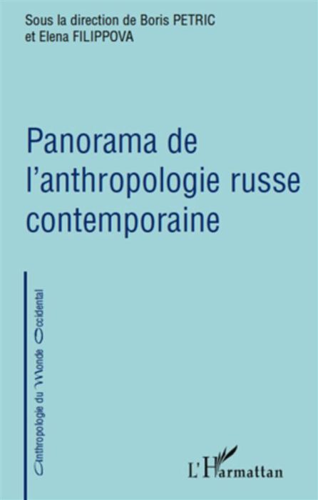 Emprunter Panorama de l'anthropologie russe contemporaine livre