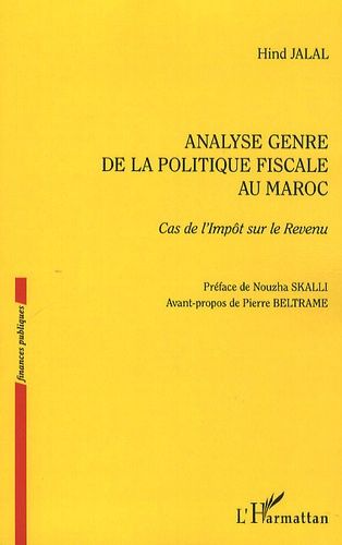 Emprunter Analyse genre de la politique fiscale au Maroc. Cas de l'Impôt sur le Revenu livre