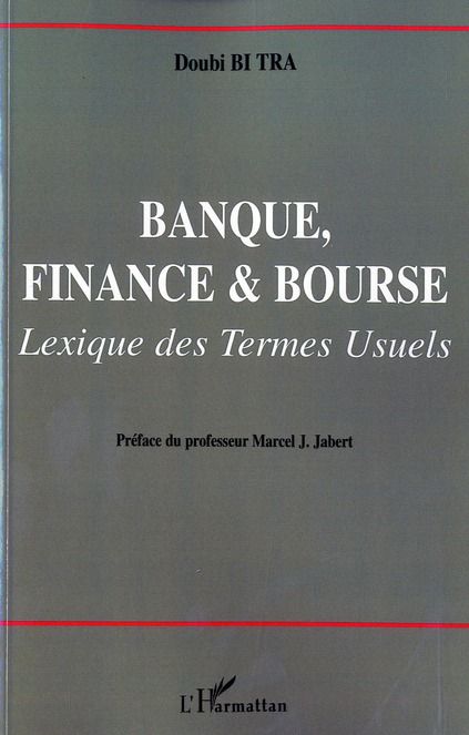 Emprunter Banque, finance & bourse. Lexique des termes usuels livre