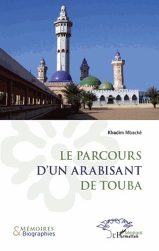 Emprunter Le parcours d'un arabisant de Touba livre