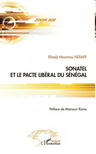 Emprunter Sonatel et le pacte libéral du Sénégal livre