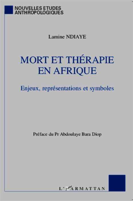 Emprunter Mort et thérapie en Afrique. Enjeux, représentations et symboles livre