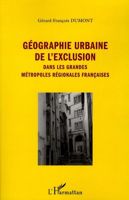 Emprunter Géographie urbaine de l'exclusion. Dans les grandes métropoles régionales françaises livre