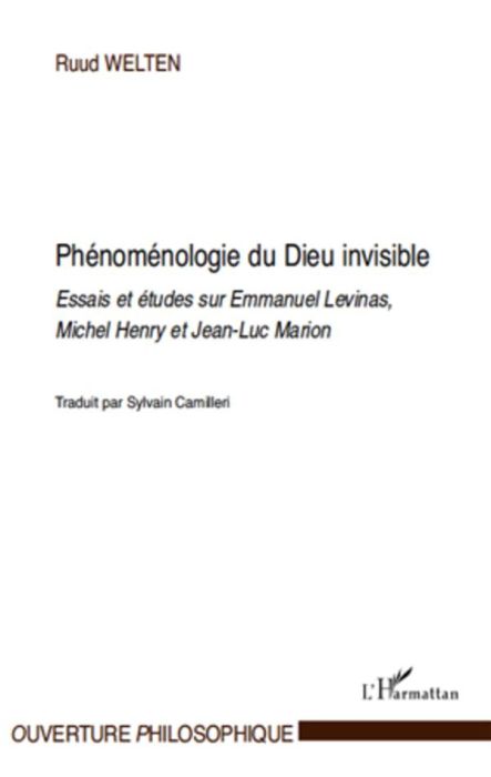 Emprunter Phénoménologie du Dieu invisible. Essais et études sur Emmanuel Levinas, Michel Henry et Jean-Luc Ma livre