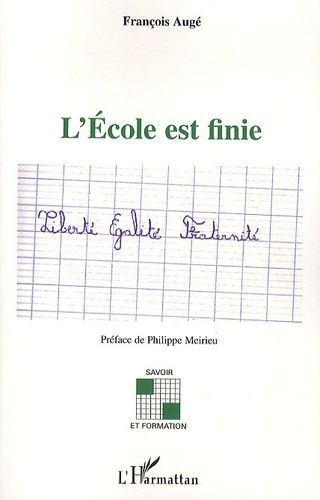 Emprunter L'Ecole est finie livre