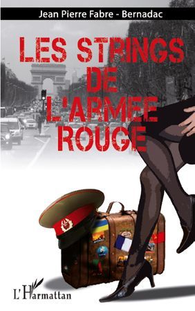 Emprunter Les strings de l'armée rouge livre