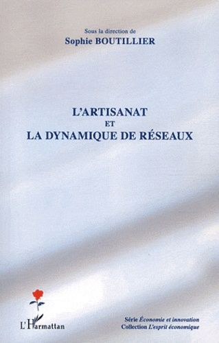 Emprunter L'artisanat et la dynamique de réseaux livre