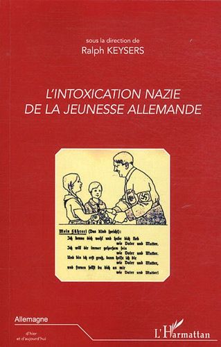 Emprunter L'intoxication nazie de la jeunesse allemande livre