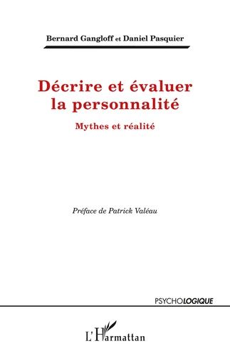 Emprunter Décrire et évaluer la personnalité. Mythes et réalité livre