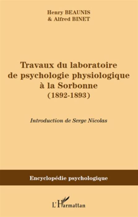 Emprunter Travaux du laboratoire de psychologie physiologique à la Sorbonne (1892-1893) livre