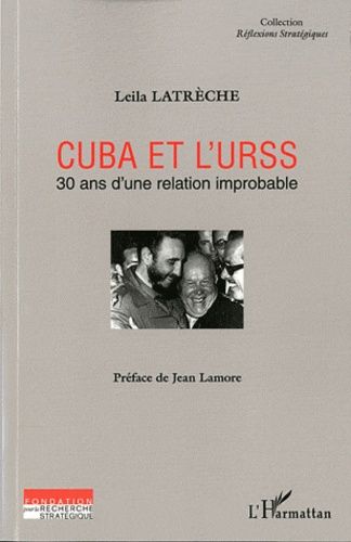 Emprunter Cuba et l'URSS. 30 ans d'une relation improbable livre