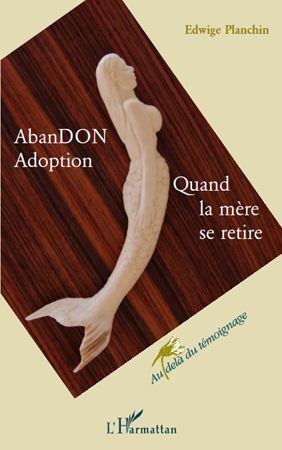 Emprunter AbanDON Adoption. Quand la mère se retire livre